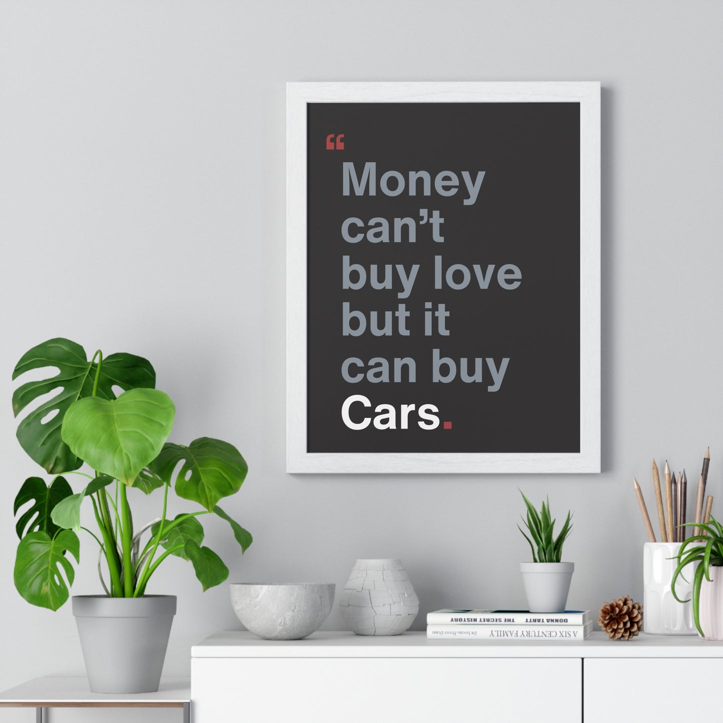 Money Can't Buy Love 'Black' Framed Print