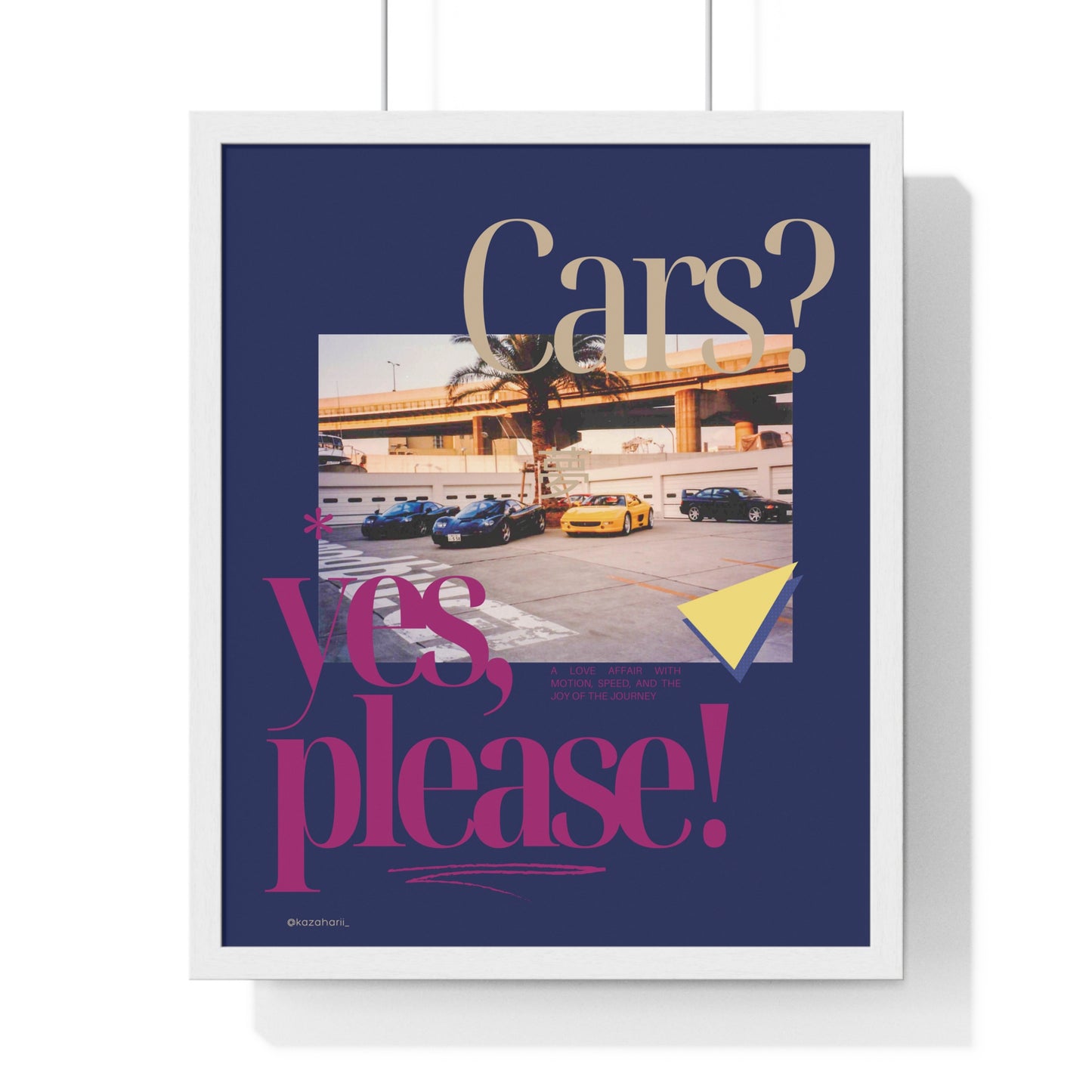 Cars? Yes Please. Framed Print